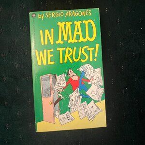 1975 Mad Magazine's "In Mad We Trust" by Sergio Aragones